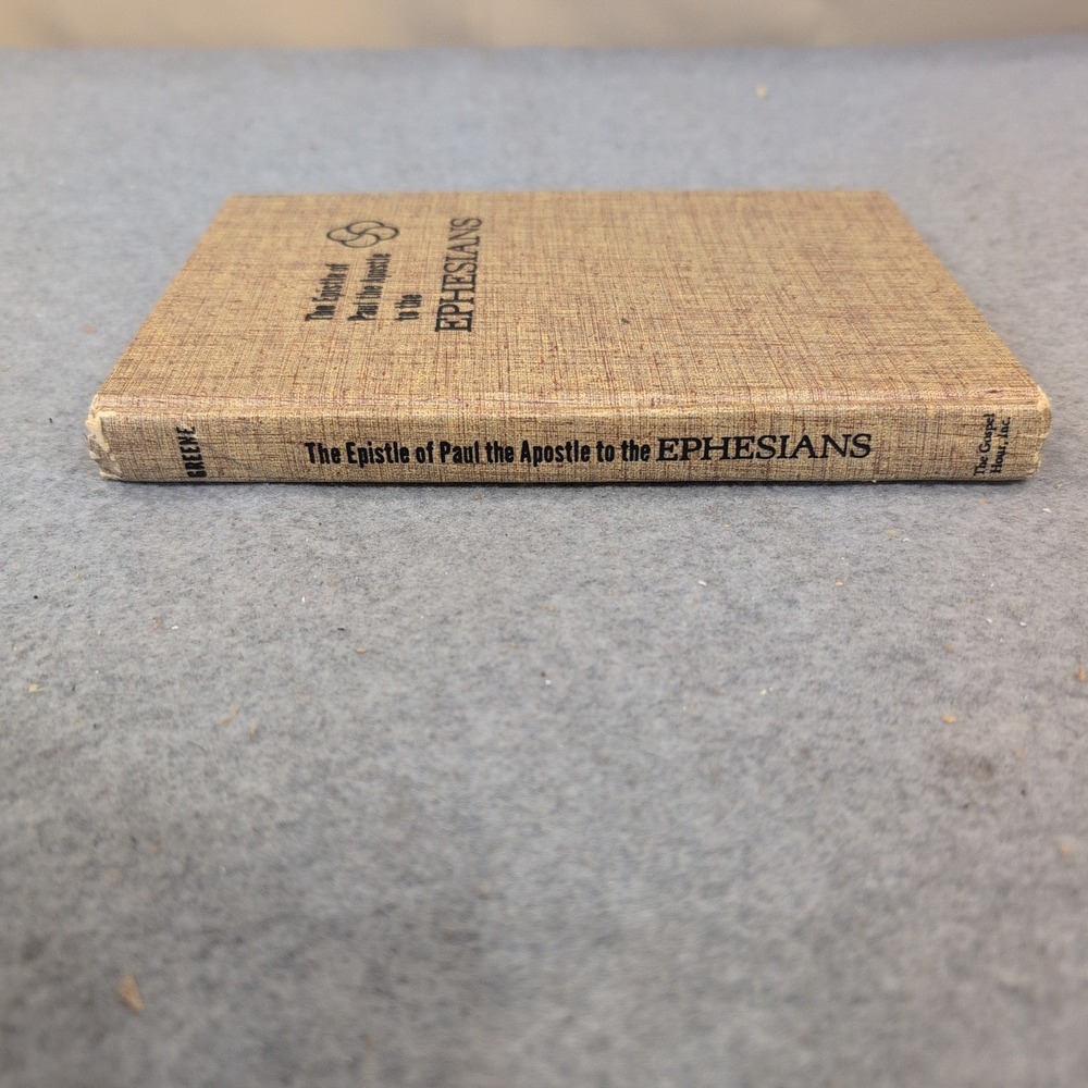 The Epistle of Paul the Apostle to the Ephesians Oliver B Greene Hardcover 1979 - Picture 2 of 4